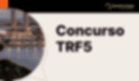 É uma imagem do post com o título Concurso TRF5: edital é publicado; saiba tudo