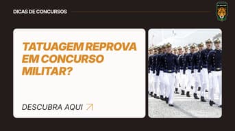 É uma imagem do post com o título Tatuagem reprova em concurso militar? Veja as regras