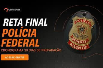 É uma imagem do post com o título 30 dias para o concurso PF: baixe cronograma de estudos gratuito