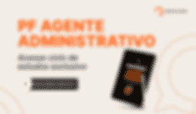 É uma imagem do post com o título Concurso PF: baixe ebook gratuito do cargo agente administrativo