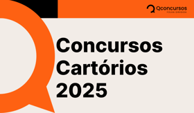 É uma imagem do post com o título Concursos Cartórios 2025: saiba sobre vagas, requisitos e etapas