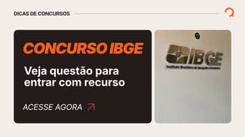 É uma imagem do post com o título Concurso IBGE temporário: veja questão passível de recurso