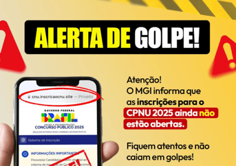 É uma imagem do post com o título CNU 2025: página falsa é criada e MGI alerta sobre golpe; veja!