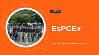 É uma imagem do post com o título Concurso EsPCEx: veja carreira, requisitos, provas e como ingressar
