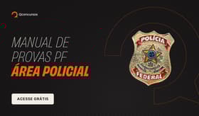 É uma imagem do post com o título Manual de provas concurso PF: baixe guia grátis