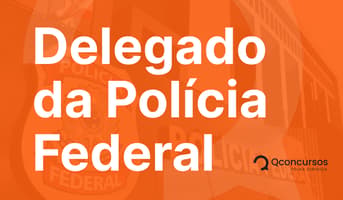 É uma imagem do post com o título Concurso PF: delegado conta trajetória, rotina e dicas de estudo