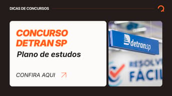 É uma imagem do post com o título Plano de estudos concurso Detran SP: como estudar até a prova?