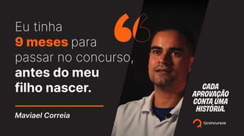 É uma imagem do post com o título Maviael Correia conta como garantiu a aprovação em concursos
