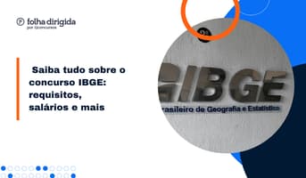 Concurso IBGE: saiba tudo sobre edital publicado no CNU