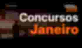 É uma imagem do post com o título Concursos janeiro: mês inicia com mais de 25 editais previstos