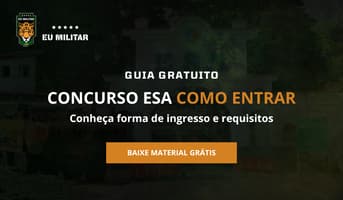 É uma imagem do post com o título Concurso ESA: baixe guia e saiba como se preparar