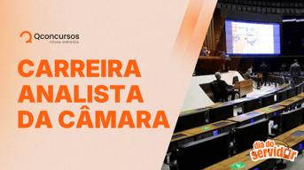É uma imagem do post com o título Concurso Câmara dos Deputados: analista conta como é a carreira