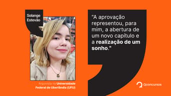 É uma imagem do post com o título Concurso UFU: Solange realiza sonho após anos de preparação