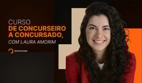 É uma imagem do post com o título Curso de Concurseiro a Concursado, com Laura Amorim: garanta já!