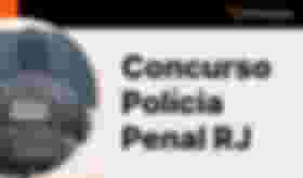 É uma imagem do post com o título Concurso Polícia Penal RJ: edital publicado para 300 vagas