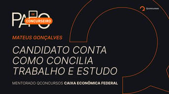 É uma imagem do post com o título Concurso Caixa: candidato revela como concilia trabalho e estudo
