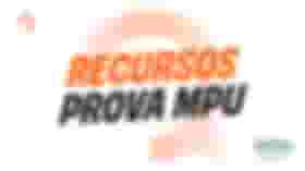 É uma imagem do post com o título Concurso MPU: veja possíveis recursos para provas