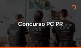 É uma imagem do post com o título Concurso PC PR 2026: confira cargos, salários, provas e mais