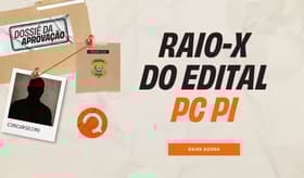 É uma imagem do post com o título Concurso PC PI: baixe Raio-X do edital gratuito
