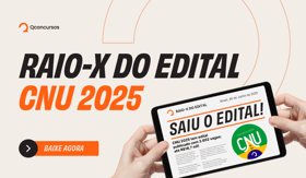 É uma imagem do post com o título Raio-X do edital CNU 2025: datas, vagas, provas e dicas