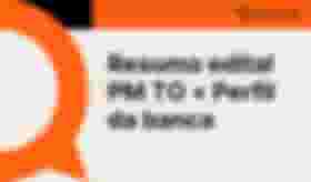 É uma imagem do post com o título Resumo do concurso PM TO: saiba tudo sobre a seleção aberta