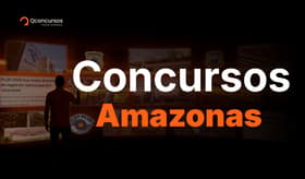 É uma imagem do post com o título Concursos Amazonas: confira os editais previstos para 2026
