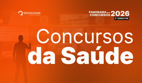 Concursos Saúde 2026: confira os editais abertos e previstos