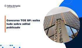 É uma imagem do post com o título Concurso TCE SP: saiba tudo sobre o edital publicado