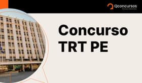 É uma imagem do post com o título Concurso TRT PE está aberto para área de apoio; saiba tudo