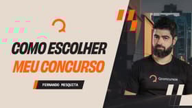 É uma imagem do post com o título Como escolher meu concurso? Fernando Mesquita explica