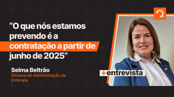 É uma imagem do post com o título Concurso Embrapa: diretora detalha prazos, cargos e lotações