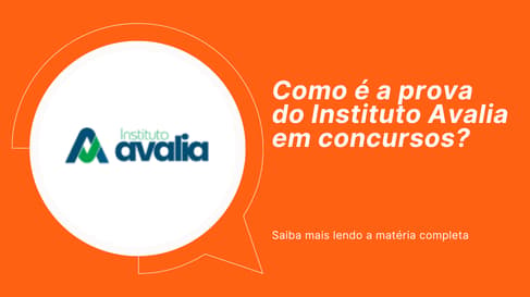 Perfil da banca Instituto Avalia: como são as provas em concursos