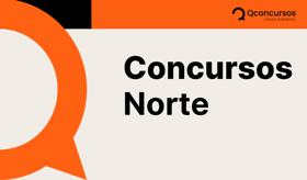 É uma imagem do post com o título Concursos Norte 2025: veja as vagas previstas por estado