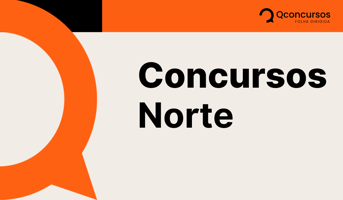 Concursos Norte 2025: veja as vagas previstas por estado