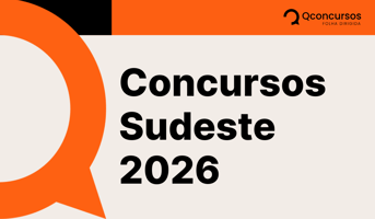 É uma imagem do post com o título Top 6 concursos 2026 no Sudeste: veja vagas e oportunidades