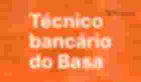 É uma imagem do post com o título Com concurso Basa aberto, técnico fala sobre carreira no banco