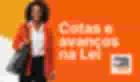 É uma imagem do post com o título Lei de Cotas amplia públicos com reserva de vagas em concursos