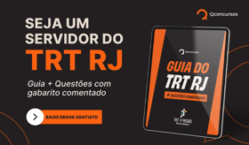 É uma imagem do post com o título Guia do concurso TRT RJ e questões: baixe o ebook e prepare-se