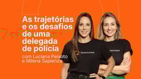 É uma imagem do post com o título Mulher na PC SP: veja como Milena e Luciana se tornaram delegadas