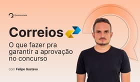 É uma imagem do post com o título Concurso Correios: o que fazer para garantir a aprovação?
