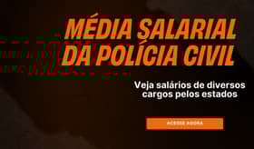É uma imagem do post com o título Média Salarial Polícia Civil 2025: veja salários pelos estados