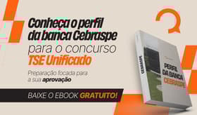 É uma imagem do post com o título Perfil do Cebraspe: e-book gratuito para o concurso TSE Unificado