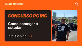 É uma imagem do post com o título Concurso PC MG: como começar os estudos para escrivão?