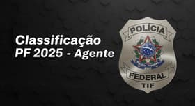 É uma imagem do post com o título Concurso PF: veja classificação e notas para agente