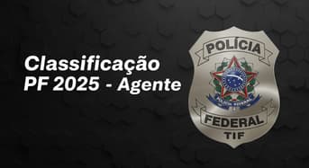 É uma imagem do post com o título Concurso PF: veja classificação e notas para agente