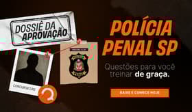 É uma imagem do post com o título Concurso Polícia Penal SP: baixe caderno de questões gratuito