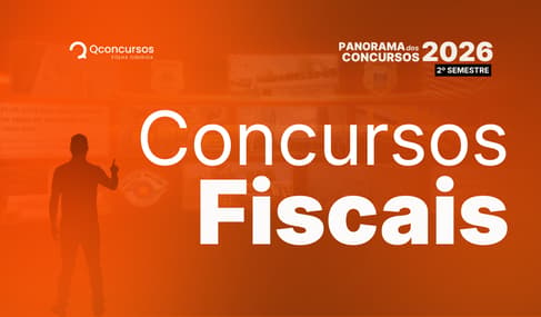Concursos Fiscais: veja editais previstos para o 2º semestre