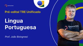Concurso TRE Unificado - Aula de Lingua Portuguesa: Principais tópicos gramaticais na FGV