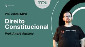 Concurso MPU: aula de Direito Constitucional