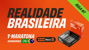 CNU Bloco 8 - Aula de Realidade Brasileira [Aula 7] | #MaratonaQC
